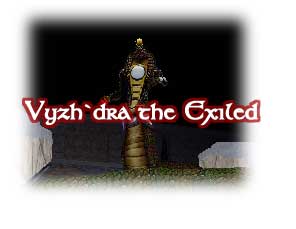 Vyzh`dra the Exiled/ӂ͂͂͂͂̓bI@Ƃ